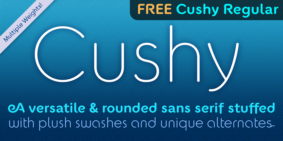 Cushy Regular family preview