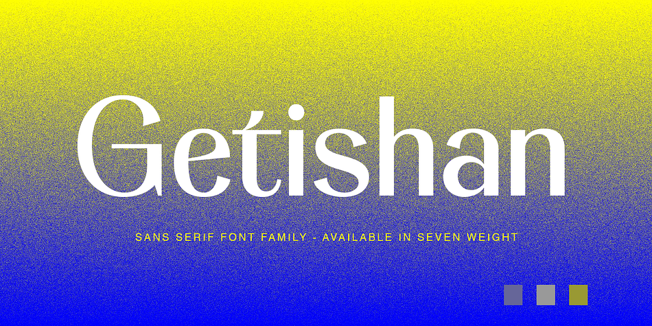 Getishan Thin family preview