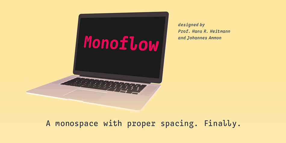 Monoflow Regular family preview